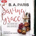 Saving GraceBis dein Tod uns scheidet von BA Paris