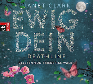 Deathline - Ewig dein von Janet Clark